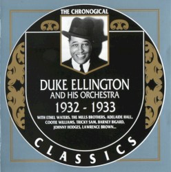 The Chronological Classics: Duke Ellington and His Orchestra 1932-1933
