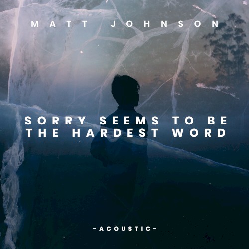 Sorry Seems to Be the Hardest Word