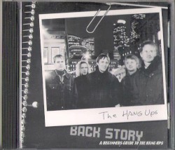Back Story - A Beginners Guide To The Hang Ups