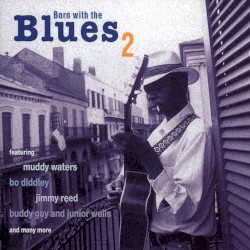 Born With the Blues 2