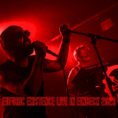 Euforic Existence Live in Einbeck 2023