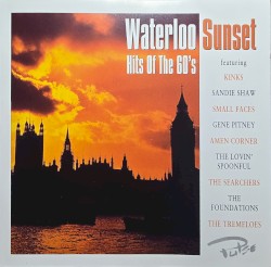 Waterloo Sunset: Hits of the 60’s