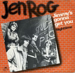 Jimmy's Gonna Get You / Nighttime