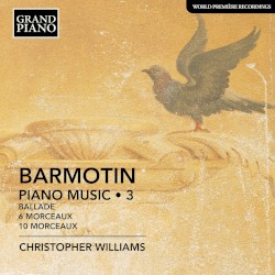 Barmotin: Piano Music, Vol. 3