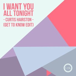 I Want You All Tonight