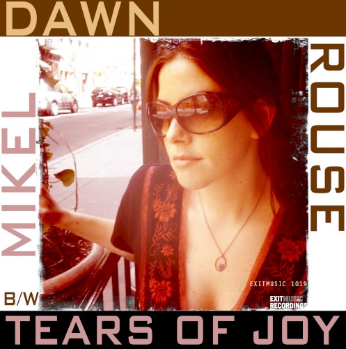 Dawn / Tears of Joy