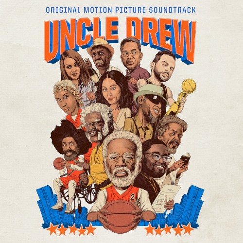 Uncle Drew: Original Motion Picture Soundtrack