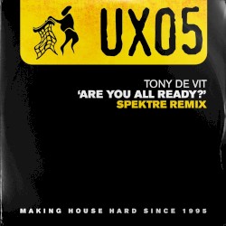 Are You All Ready (Spektre remix)