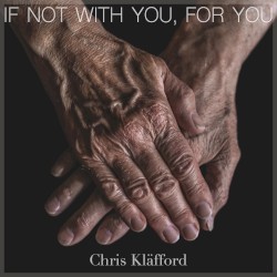 If Not With You, For You