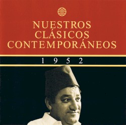 Nuestros clásicos contemporáneos (1952): Entre la risa y el llanto