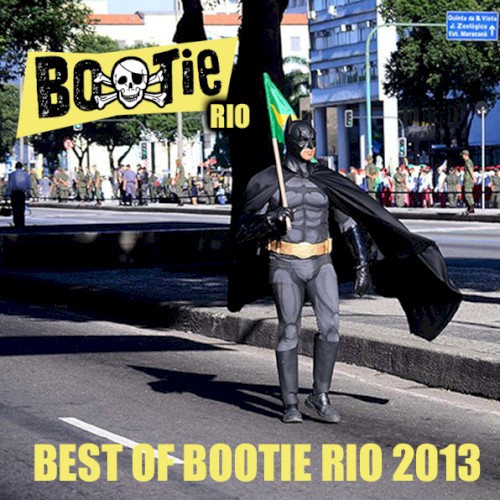 Best of Bootie Rio 2013