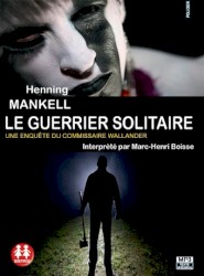 Le Guerrier solitaire