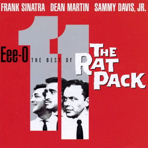 Eee-O-11: The Best of the Rat Pack