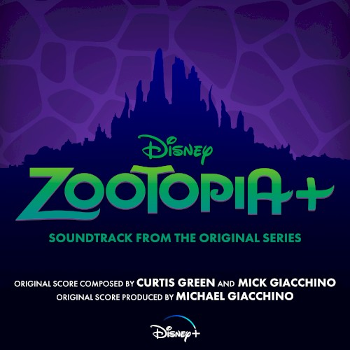 Zootopia+ (Original Soundtrack)