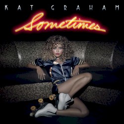 Sometimes