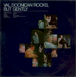 Val Doonican Rocks, But Gently