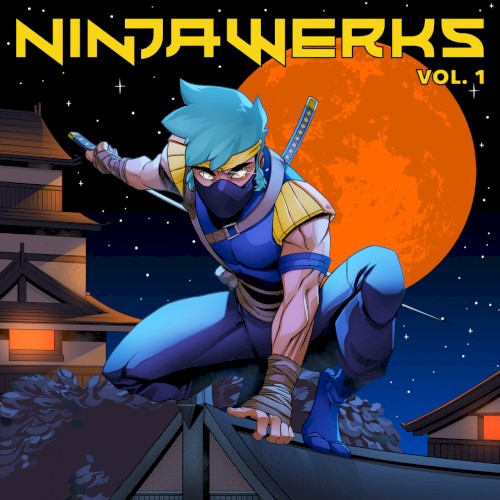 Ninjawerks, Vol. 1