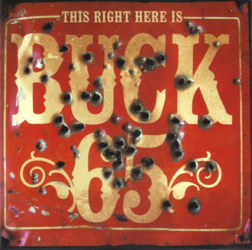 This Right Here Is Buck 65