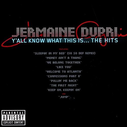 Y'all Know What This Is... The Hits