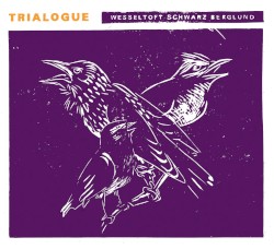 Trialogue