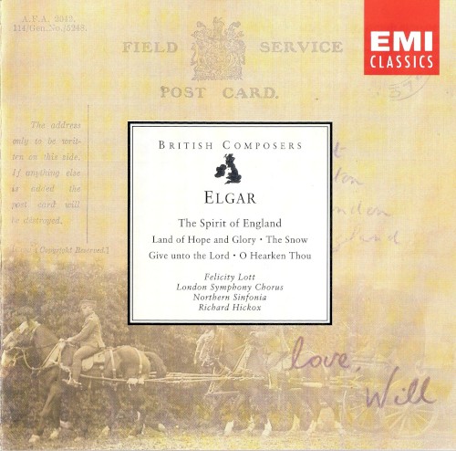 British Composers – Elgar: The Spirit of England · Land of Hope and Glory · The Snow · Give unto the Lord · O Hearken Thou