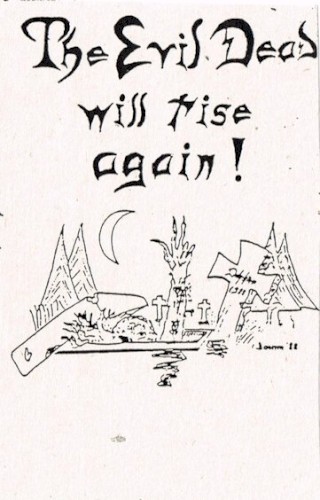 The Evil Dead Will Rise Again