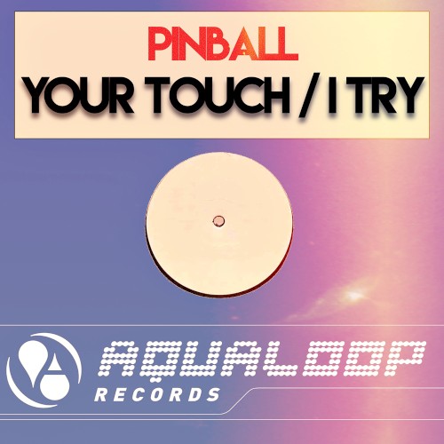 Your Touch / I Try