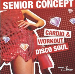 Senior Concept: Cardio & Workout: Disco Soul