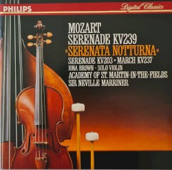 Serenade KV 239 "Serenata Notturna" / Serenade KV 203 / March KV 237