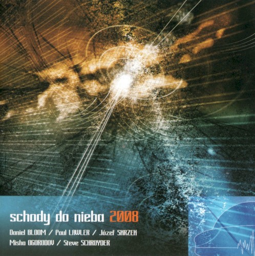 Schody Do Nieba 2008