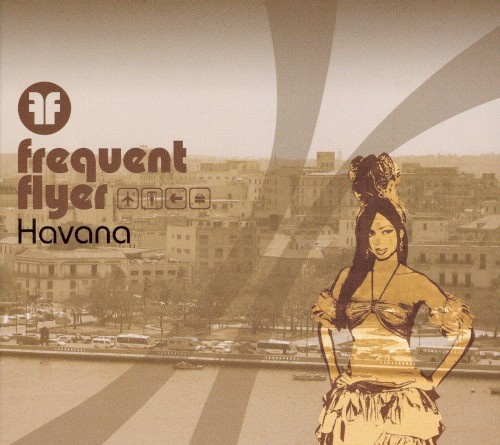 Frequent Flyer: Havana