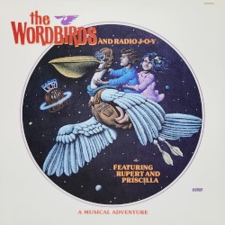 The Wordbirds And Radio J-O-Y Featuring, Rubert And Priscilla – A Musical Adventure