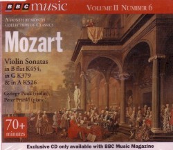 BBC Music, Volume 2, Number 6: Violin Sonatas in B flat K454, in G K379 & in A K526