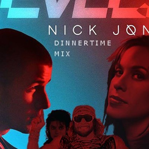 Levels (Dinnertime Mix)