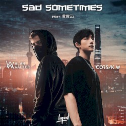 Sad Sometimes