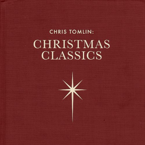 Chris Tomlin: Christmas Classics