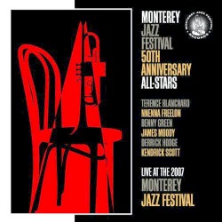 Live At The 2007 Monterey Jazz Festival