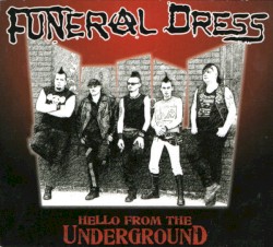 Hello From the Underground