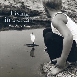 Living in a Dream