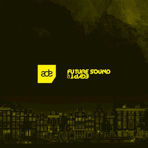 Future Sound of Egypt ADE 2025