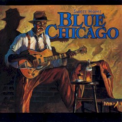 Sweet Home Blue Chicago