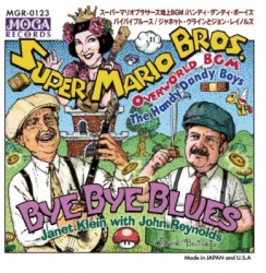 Super Mario Bros. Overworld BGM / Bye Bye Blues