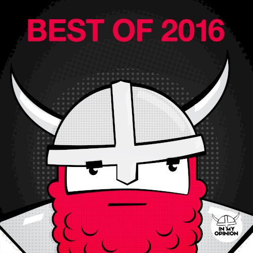 In My Opinion: Best of 2016