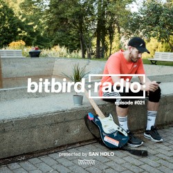San Holo presents: bitbird Radio #021