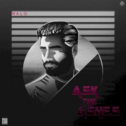 Ask the Ashes