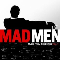 Mad Men: Music From the Series, Volume 1