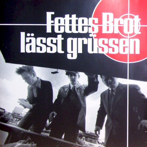Fettes Brot lässt grüßen