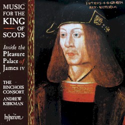Music for the King of Scots