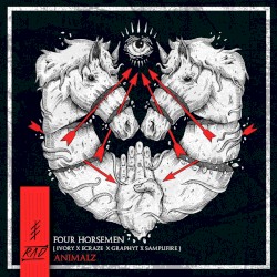 Animalz (Four Horsemen)