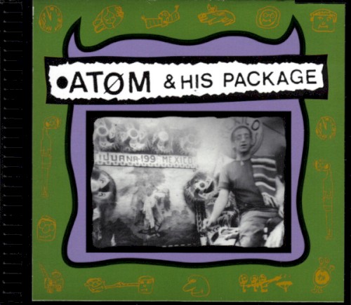 Atom & His Package